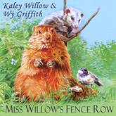 Cover art for childrens music CD - Miss Willows Fence Row